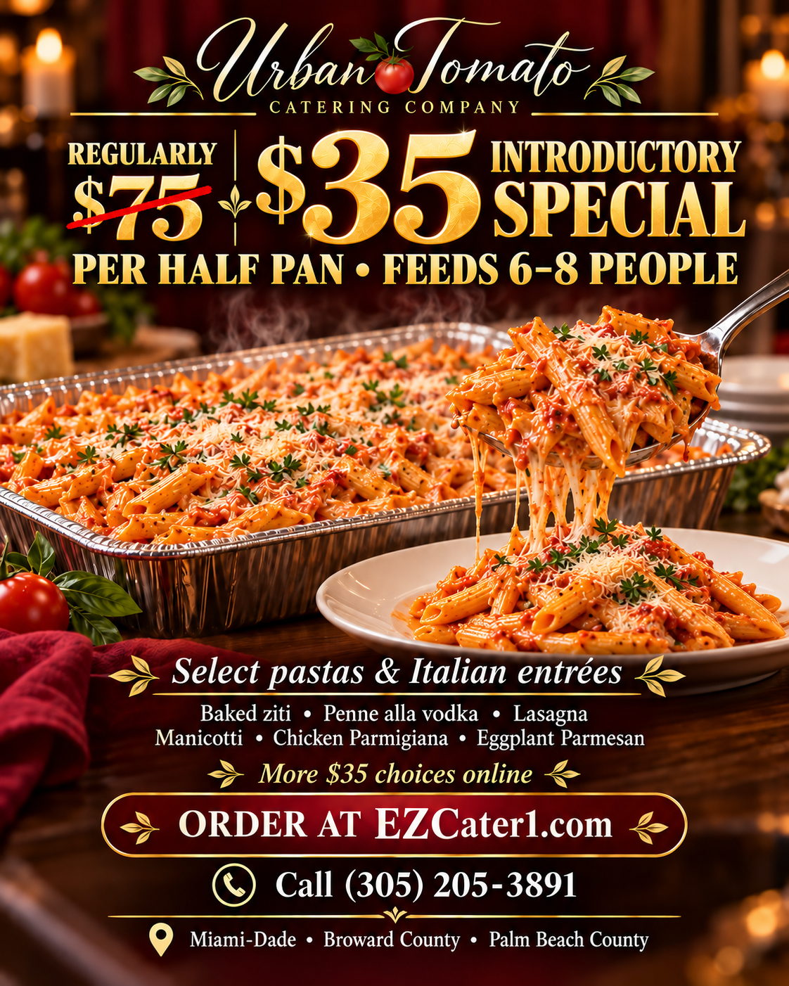 A full half pan of pasta with a serving spoon plating one portion; $35 feeds six to eight people